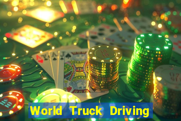 World Truck Driving Simulator Dinheiro Infinito tudo desbloqueado 2024